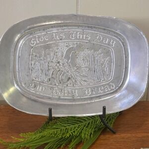 Vintage Weathered‎ Pewter Oval Tray "Give Us This Day Our Daily Bread" Farmhouse